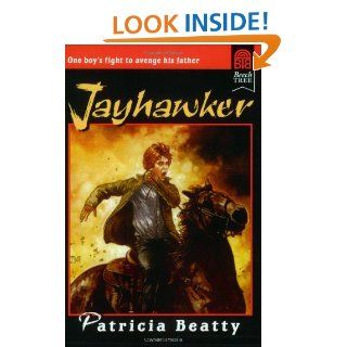 Jayhawker Patricia Beatty, Patricia B. Uhr, Stephen Marchesi 9780688144227 Books