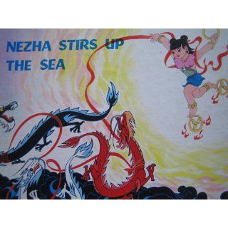 Nezha Stirs Up the Sea Based on a Cartoon Film under the Same Title Li Hongen Books