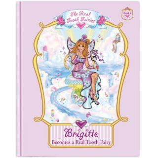 Brigitte Becomes a Real Tooth Fairy (The Real Tooth Fairies Book Series) Rachel E. Frankel, A M Basom, Kelly Grupczynski 9780984118861 Books