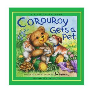 Corduroy Gets a Pet Don Freeman, B.G. Hennessy, Lisa McCue 9780670012176 Books