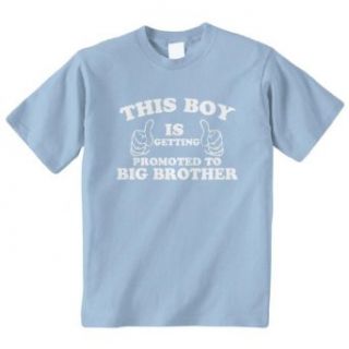 Threadrock 'This Boy Is Getting Promoted To Big Brother' Youth T Shirt Clothing