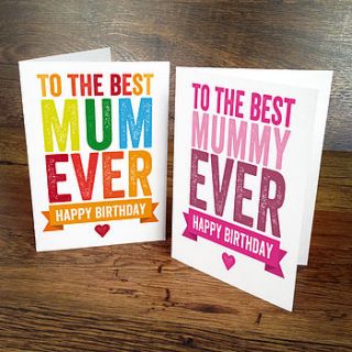 best ever mum birthday card by a is for alphabet