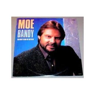MOE BANDY   you haven't heard the last of me MCA 5914 (LP vinyl record) Music