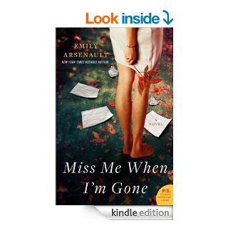 Miss Me When I'm Gone eBook Emily Arsenault Kindle Store