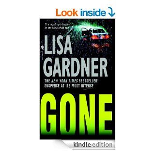 Gone An FBI Profiler Novel   Kindle edition by Lisa Gardner. Mystery, Thriller & Suspense Kindle eBooks @ .