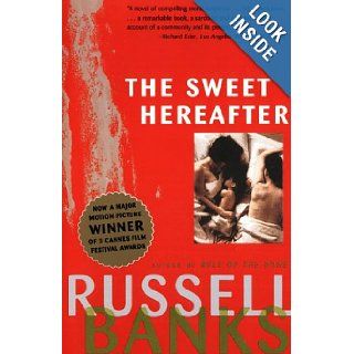 Sweet Hereafter A Novel Russell Banks Books