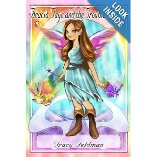 Acacia Faye and the Trouble Tornado Tracy Feldman, Renee Biertempfel 9780805976410 Books