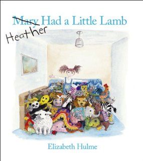 Heather (Mary) Had a Little Lamb (9781425147259) Elizabeth Hulme, Sally Bebbington Books