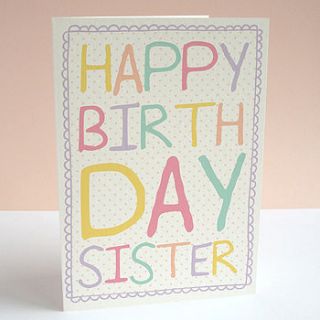 'happy birthday sister' card by sarah catherine designs