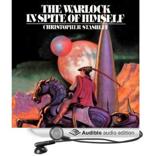 The Warlock in Spite of Himself Warlock of Gramarye, Book 1 (Audible Audio Edition) Christopher Stasheff, Dennis F. Regan Books