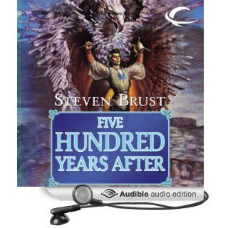 Five Hundred Years After (Audible Audio Edition) Steven Brust, Kevin Stillwell Books