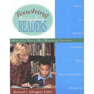 Teaching Struggling Readers Articles from the Reading Teacher (9780872071834) Richard L. Allington Books