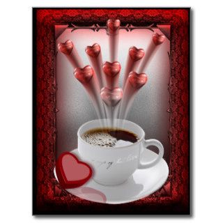 A Cup Of Hot Love Post Card