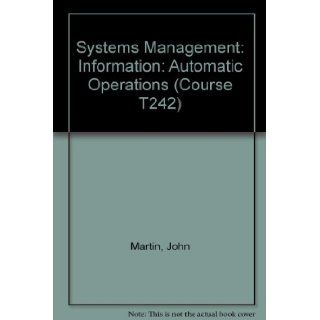 Systems Management (Course T242) John Martin 9780335027187 Books
