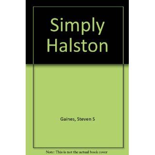 Simply Halston Steven Gaines 9780515110159 Books