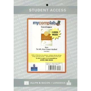 MyCompLab CourseCompass with Pearson eText Student Access Code Card (Standalone) (6th Edition) (9780321444899) Jane E. Aaron Books