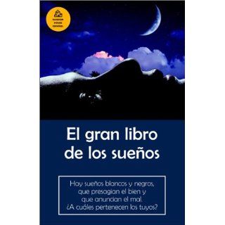 El gran libro de los sueos (Spanish Edition) Rex Lund 9781400002108 Books