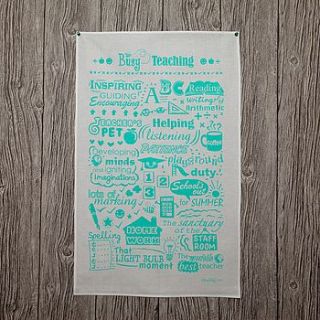 'busy teaching' tea towel by busy being