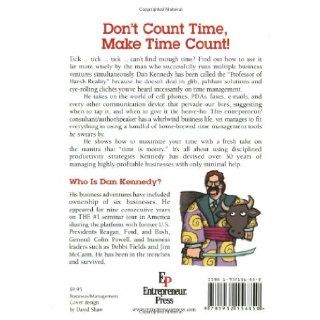 No B.S. Time Management for Entrepreneurs Dan Kennedy 9781932156850 Books