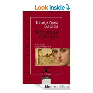 Fortunata y Jacinta I (Spanish Edition) eBook Benito Prez Galds Kindle Store