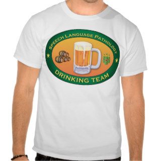 Speech Language Pathology Drinking Team Shirts