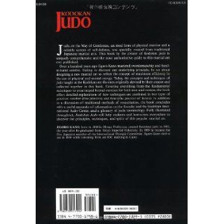 Kodokan Judo The Essential Guide to Judo by Its Founder Jigoro Kano Jigoro Kano 9784770017994 Books