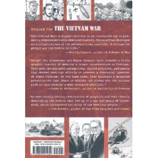 The Vietnam War A Graphic History Dwight Jon Zimmerman, Chuck Horner, Wayne Vansant 9780809094950 Books