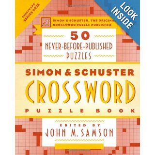 Simon and Schuster Crossword Puzzle Book #226 The Original Crossword Puzzle Publisher (Simon & Schuster Crossword Puzzle Books) John M. Samson 9780743222662 Books