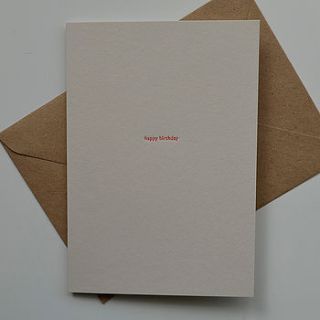 'happy birthday' letterpress card by bobalong