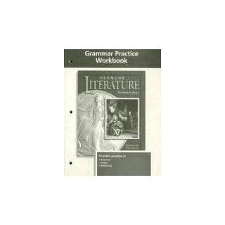 Glencoe Literature Grade 11, American Literature, Grammar Practice Workbook McGraw Hill 9780078239465 Books