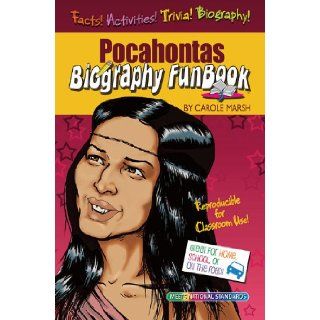 Pocahontas Biography FunBook Carole Marsh 9780635066954 Books
