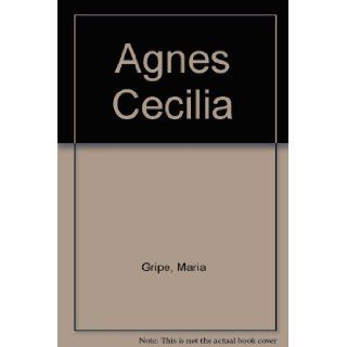 Agnes Cecilia Maria Gripe 9780060222819 Books