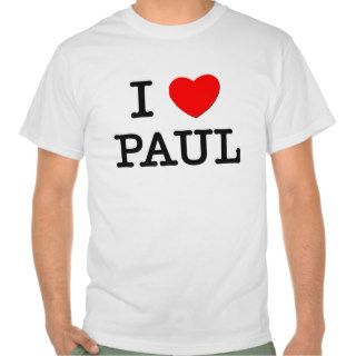 I Love Paul T Shirt