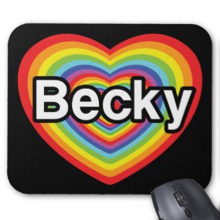 I love Becky rainbow heart Mouse Pads