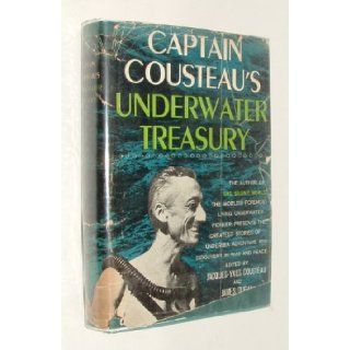 Captain Cousteau's Underwater Treasury. Jacques Yves Cousteau, James Dugan Books