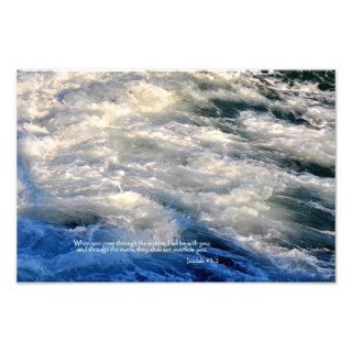 Isaiah 432 When you pass through the waters, Photographic Print