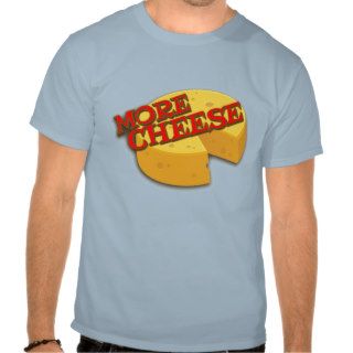 More cheese cheesy holed round graphic slogan tee