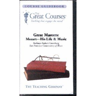 Great Masters Mozart  His Life & Music (The Great Courses) Books