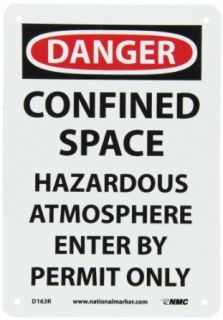 NMC D163R OSHA Sign, Legend "DANGER   CONFINED SPACE HAZARDOUS ATMOSPHERE ENTER BY PERMIT ONLY", 7" Length x 10" Height, Rigid Plastic, Red/Black on White Industrial Warning Signs
