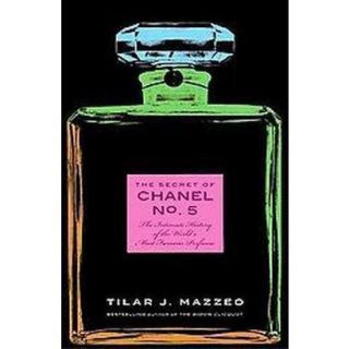 The Secret of Chanel No. 5 (Hardcover)