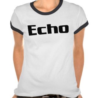 Echo Tee Shirts