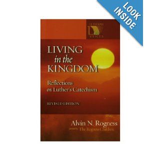 Living in the Kingdom Revised Alvin Rogness Books