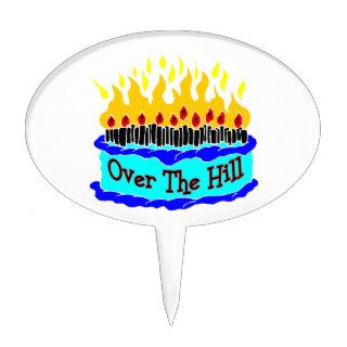 Over The Hill Flaming Birthday Cake Cake Toppers