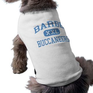 Barbe   Buccaneers   High   Lake Charles Louisiana Doggie Shirt