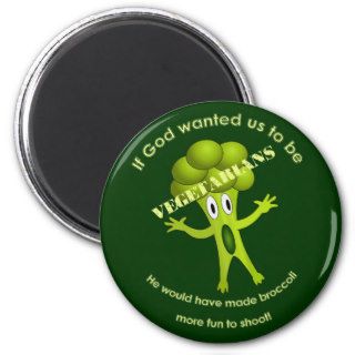 Funny Vegetarian Quote Magnet