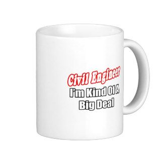 Civil EngineerKind of a Big Deal Mug