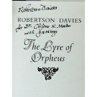 The Lyre of Orpheus    First 1st American Edition w/ Dust Jacket Robertson Davies Books