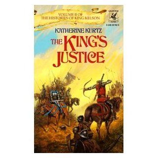 The King's Justice Katherine Kurtz 9780712695091 Books