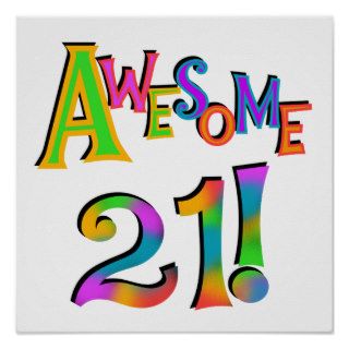 Awesome 21 Birthday T shirts and Gifts Posters