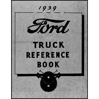 1939 Ford 11/2 ton Truck Owner's Manual Reprint One and a half ton Ford Books